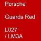 Preview: Porsche, Guards Red, L027 / LM3A.